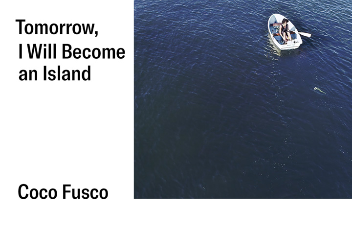 Banner for Coco Fusco: Tomorrow, I Will Become an Island