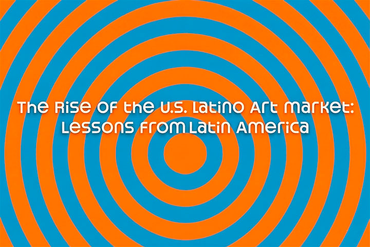 The Rise of the U.S. Latino Art Market: Lessons from Latin America event photo